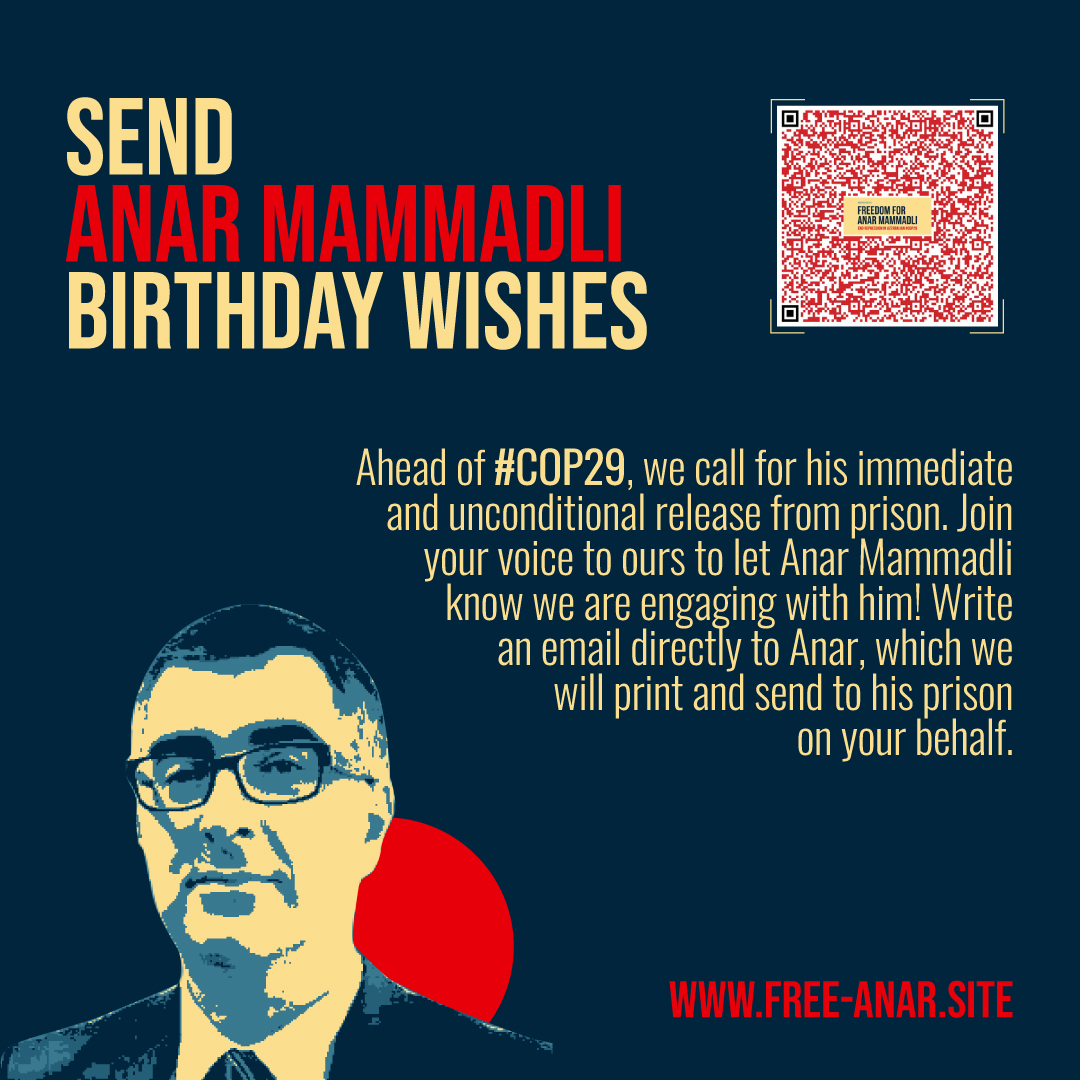 Campaign to End Repression 🇦🇿 #Azerbaijan (@endrepressionaz) on Twitter photo Today is Anar Mammadli's birthday.
Send him your best wishes by writing to anar@free-anar.site. He will celebrate his birthday in a prison in #Azerbaijan. We will collect all your writings and send them per post directly to Anar Mammadli #FreeAnar #COP29 Today is Anar Mammadli's birthday.
Send him your best wishes by writing to anar@free-anar.site. He will celebrate his birthday in a prison in #Azerbaijan. We will collect all your writings and send them per post directly to Anar Mammadli #FreeAnar #COP29
