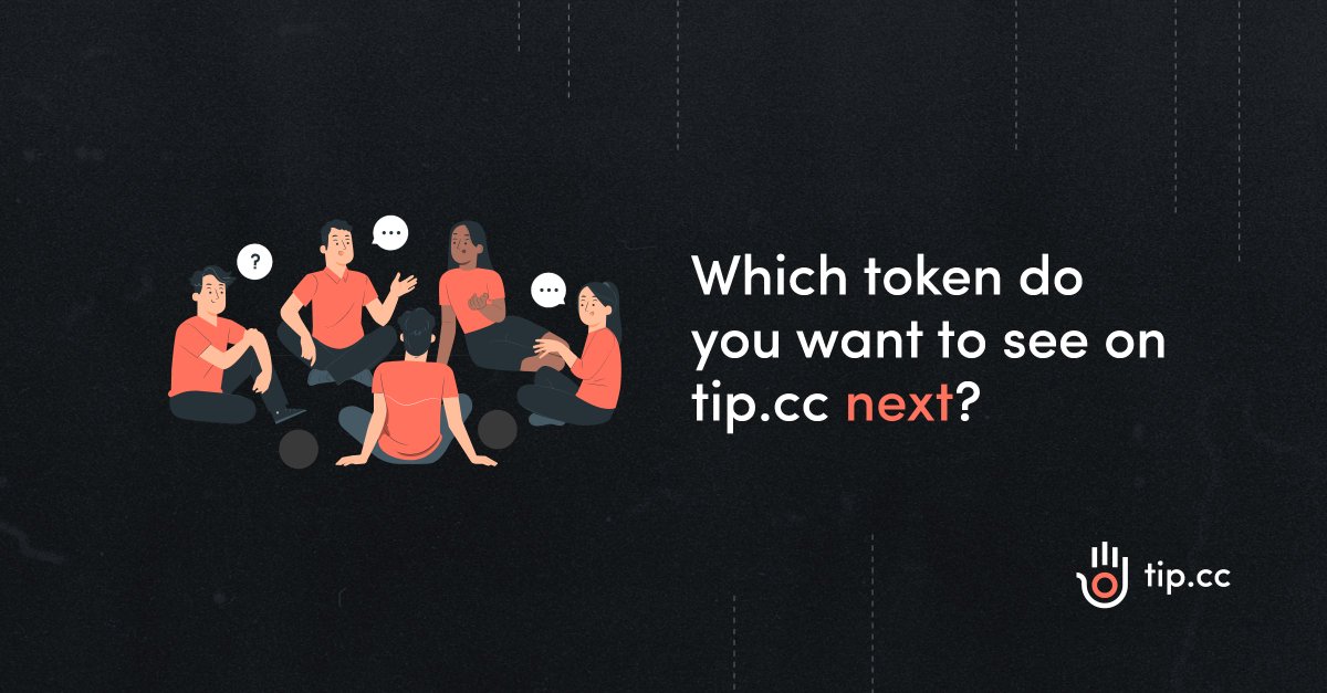 tip_cc's tweet image. Which token would benefit from being listed on tip.cc the most? Share your suggestions with us! 🚀