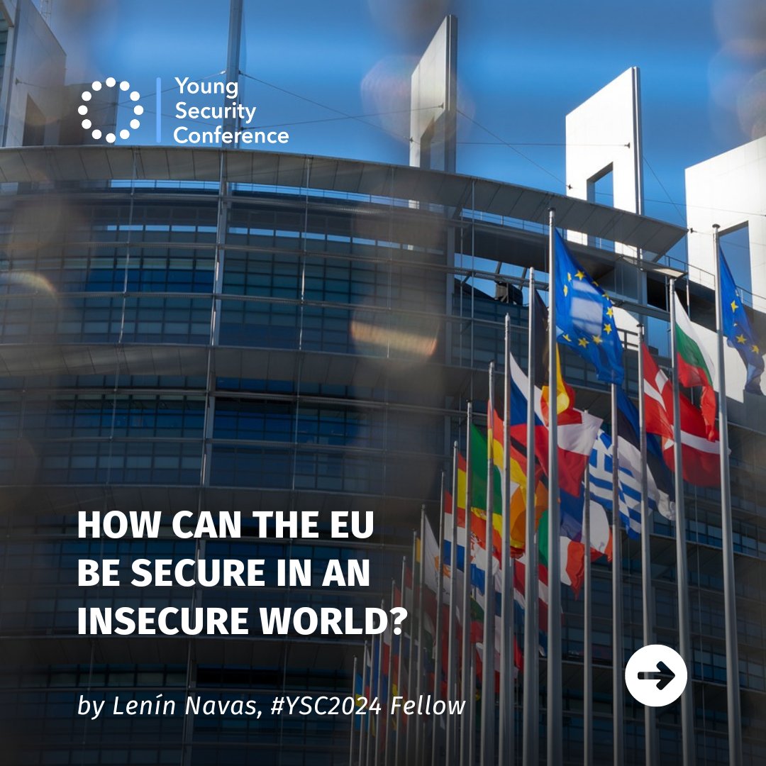 YSConference's tweet image. 🚨 Hot off the press! Lenín Navas' #YSC2024 Fellow article, "How Can the EU Be Secure in an Insecure World?" is a must-read!  🌍🔐

Explore strategies for EU strategic autonomy &amp;amp; defense.📈🛡️ Read it here: lnkd.in/epZtkjS9

#EU #Security #Defense #StrategicAutonomy