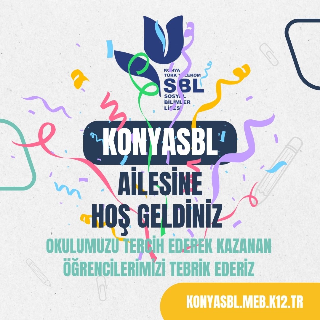 Kayıtla ilgili bilgi almak için okul web sitemizi ziyaret edebilirsiniz 
konyasbl.meb.k12.tr/icerikler/2024…