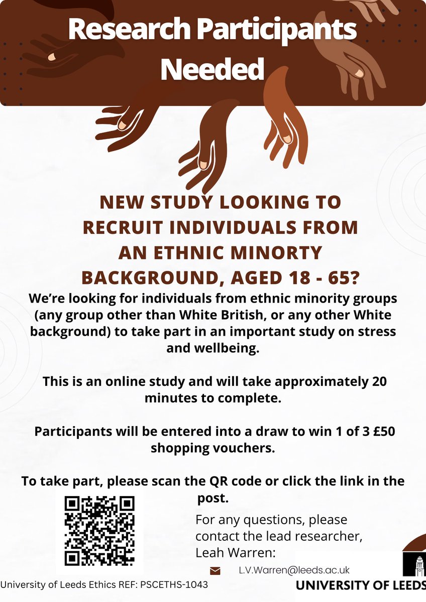 Hi everyone!📢 

I am recruiting participants for an online study on stress, health and wellbeing in ethnic minority groups in the UK. 

Please see the poster below for eligibility criteria, scan the QR code or click this link to take part: leedspsychology.eu.qualtrics.com/jfe/form/SV_dm…