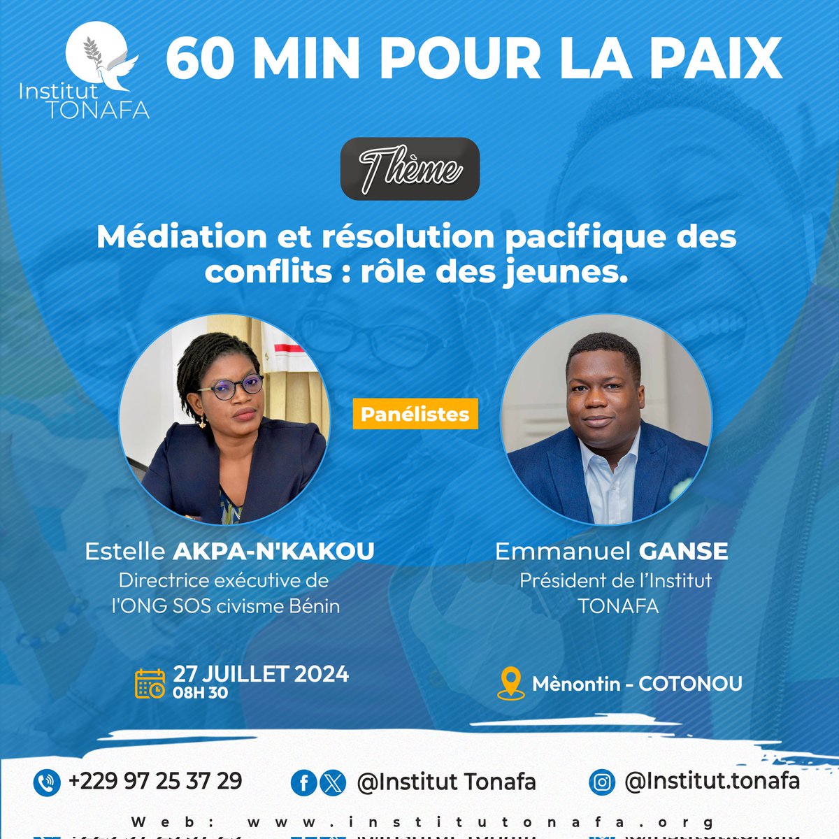 «Médiation et résolution des conflits : rôle des jeunes», ce sera avec : 

- Estelle AKPA-N'KAKOU, Directrice exécutive de l'ONG SOS Civisme Bénin
- <a href="/EmmanuelGanse/">Monsieur GANSE🇧🇯</a>, Pr. de l'Institut TONAFA

Inscription 👇
forms.gle/VC993dhVCvZGQ1…

#InstitutTonafa #TonafaDandan #60minpourlapaix