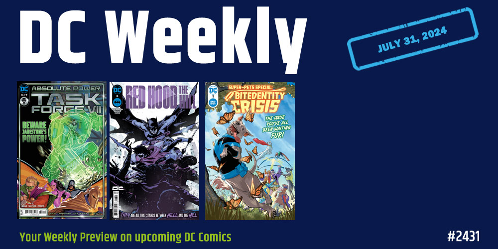 cmxnow's tweet photo. DC WEEKLY! ⚠️
DC Comics will release at least three brand new comics on Wednesday, July 31, 2024, including comics from Absolute Power, Red Hood and Super-Pets!

See:  https://t.co/wmz8Tg08Rr

#DCWeekly #DCComics #DCWednesday #July31 #Comics https://t.co/MUDOiOEcPU