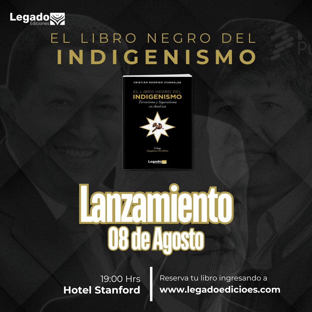 LegadoEdiciones's tweet photo. Cristián Iturralde, nos presenta "El libro negro del Indigenismo". Será una conferencia imperdible el jueves 08 de Agosto desde las 19:00 horas en el Hotel Stanford, Providencia. 
Contaremos con la presencia de Magdalena Merbilháa, quien nos comentará sobre sobre el Indigenismo. https://t.co/XqQvUdQsva