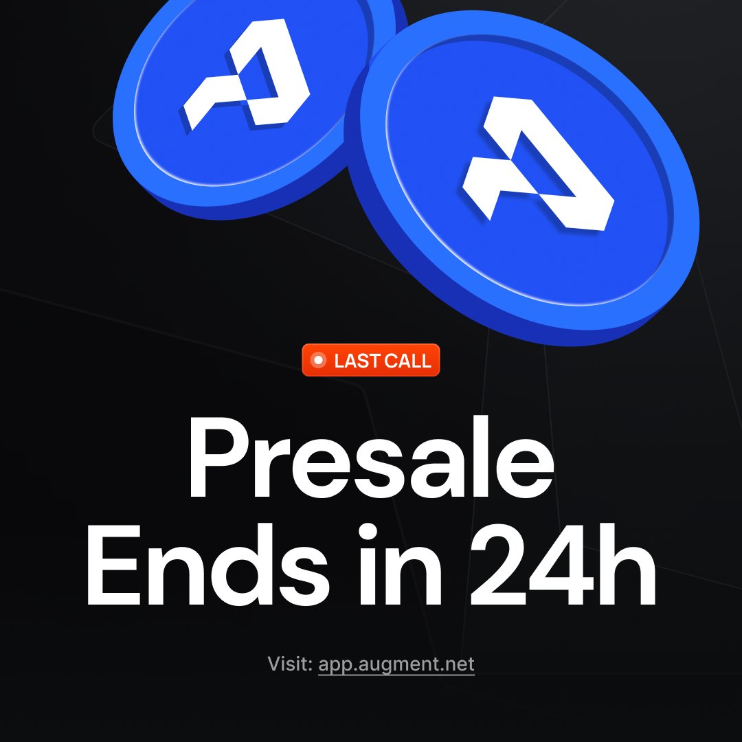 🚨 Presale ends in 24 hours
✅ TGE details in next post

Participate: app.augment.net

Send ETH/BASE to:

0x6702681Ae86fD76dB8862985650F361E52C3a6f7

Send SOL to:

DzsQkLCZB7yoEVswxEhTuwnPCa4cdRgCcaTbEMtCpQVi

𝗙𝗼𝗹𝗹𝗼𝘄.
𝗟𝗶𝗸𝗲 + 𝗥𝗧.
𝗗𝗿𝗼𝗽 𝘄𝗮𝗹𝗹𝗲𝘁.