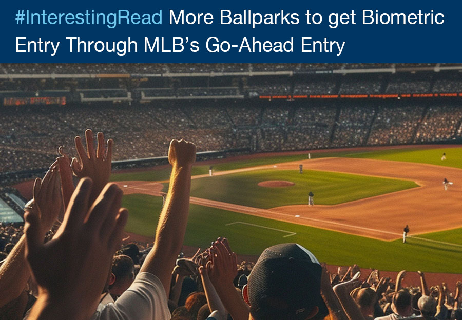 LivescanPrint's tweet image. #InterestingRead More ballparks to get biometric entry through MLB’s Go-Ahead Entry
BiometricUpdate
ow.ly/IcbW50SKoX3

#sports
#prosports
#stadium
#safety
#technology
#biometrics
#biometricsecurity
#biometricauthentication
#digitalidentity