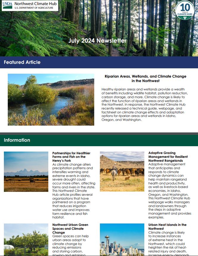 Each month, the Northwest Climate Hub shares region-specific information for making climate-informed decisions for agriculture, forestry, and rangelands in Alaska, Idaho, Oregon, and Washington. Check out the July issue and subscribe - bit.ly/3T5DMOX.