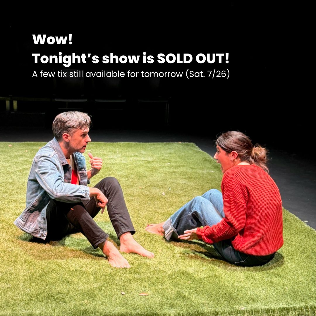 We are so grateful for your support and your enthusiastic response to "Lungs." Tonight is now sold out, but there are still a few tix available for tomorrow at ghosteater.org !