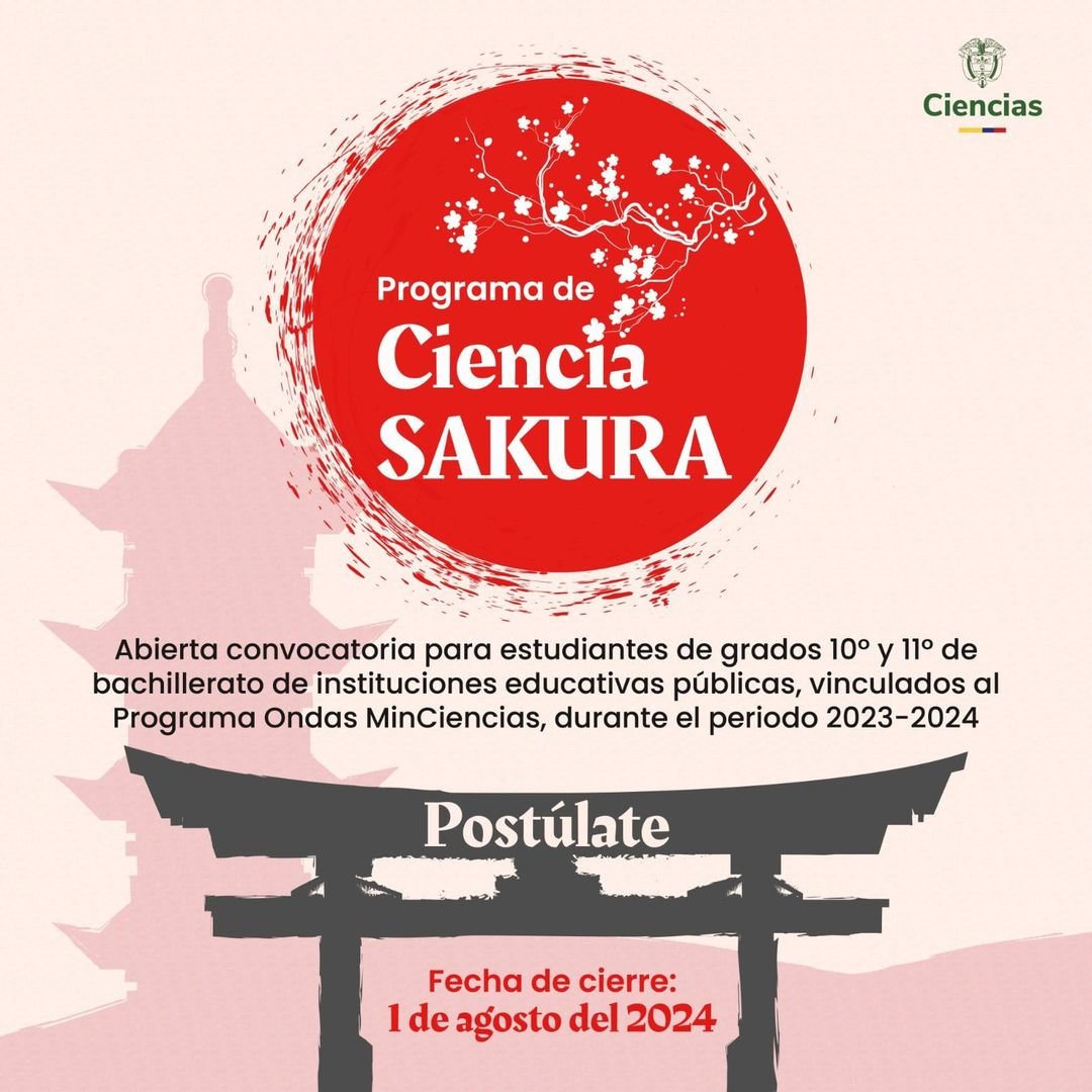 #Atención I ¡Queda una semana! Si eres estudiante de grados 10º y 11º y perteneces a instituciones educativas públicas vinculadas al <a href="/programaondas/">Programa Ondas</a>, inscríbete a la Convocatoria del Programa de Ciencia Sakura.
📲 Más información: minciencias.gov.co/sala_de_prensa…