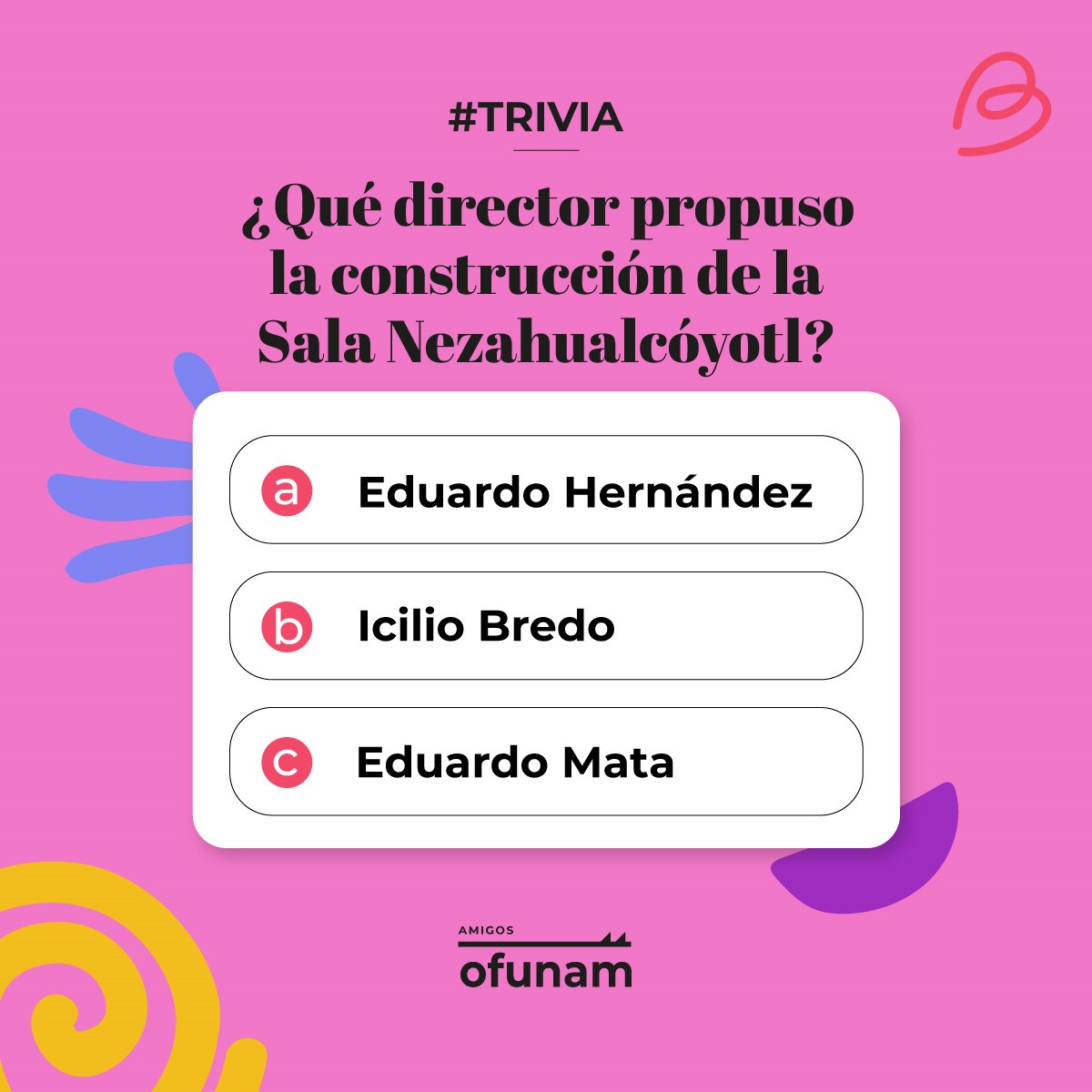 SAOFUNAM's tweet photo. Trivia Musical 🎶
¿Sabes qué director propuso la construcción de la Sala Nezahualcóyotl? 🤔
#TriviaMusical #OFUNAM #AmigosDeLaOFUNAM
#CulturaUNAM https://t.co/DrrBjmuExr