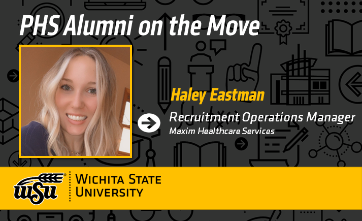 Congratulations to Haley Eastman on her recent promotion to Recruitment Operations Manager at Maxim Healthcare Services.  #ShockerAlumni #ShockerNation #ShockerProud #WSU_PHS #PHSProud