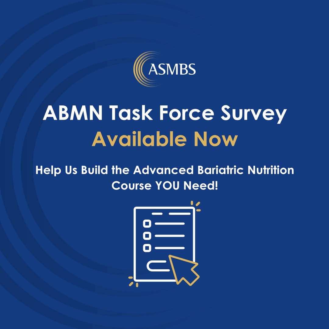 📢 Attention RDNs! We need your input for the ASMBS Advanced Nutrition Certificate Course. Share your insights on the most important topics in your practice. The survey takes just 10 minutes! 📝✨

Take the survey here: surveymonkey.com/r/VJN3277