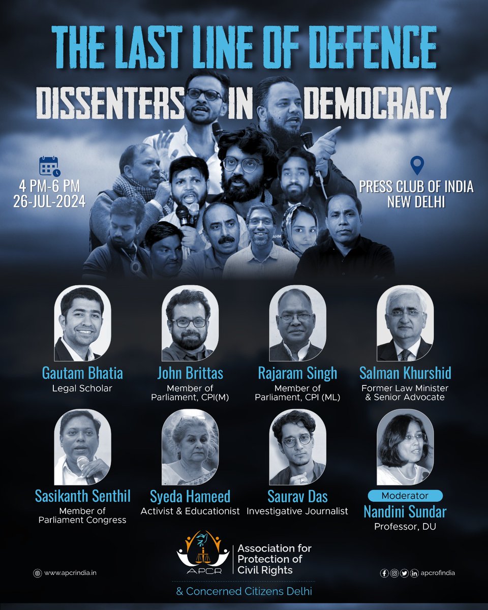 Public meeting: The Last Line of Defence
Dissenters in Democracy

🗓️ 26th July
⌚ 4-6 pm
📍 Press Club of India, Delhi

🎙️ Speakers:
▪️Gautam Bhatia
▫️ John Brittas
▪️Rajaram Singh
▫️Salman Khurshid 
▪️Sasikanth Senthil
▫️Syeda Hameed
▪️Saurav Das
▫️Nandini Sundar (Moderator)