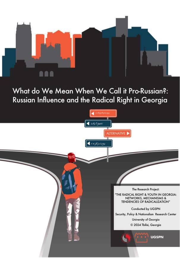 📣 What do We Mean When We Call it Pro-Russian?: Russian Influence and the Radical Right in Georgia

📍 Get acquainted with the excerpt of the UGSPN study "The Radical Right and Youth in Georgia: Networks, Mechanisms and Tendencies of Radicalization"

🔗  ugspn.org/wp-content/upl…