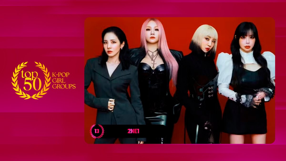 TOP100KPOP's tweet photo. TOP 50 – BEST K-POP GIRL GROUPS OF ALL TIME

#13 2NE1

Congratulations! 🎉 https://t.co/95Xpmx0SuW