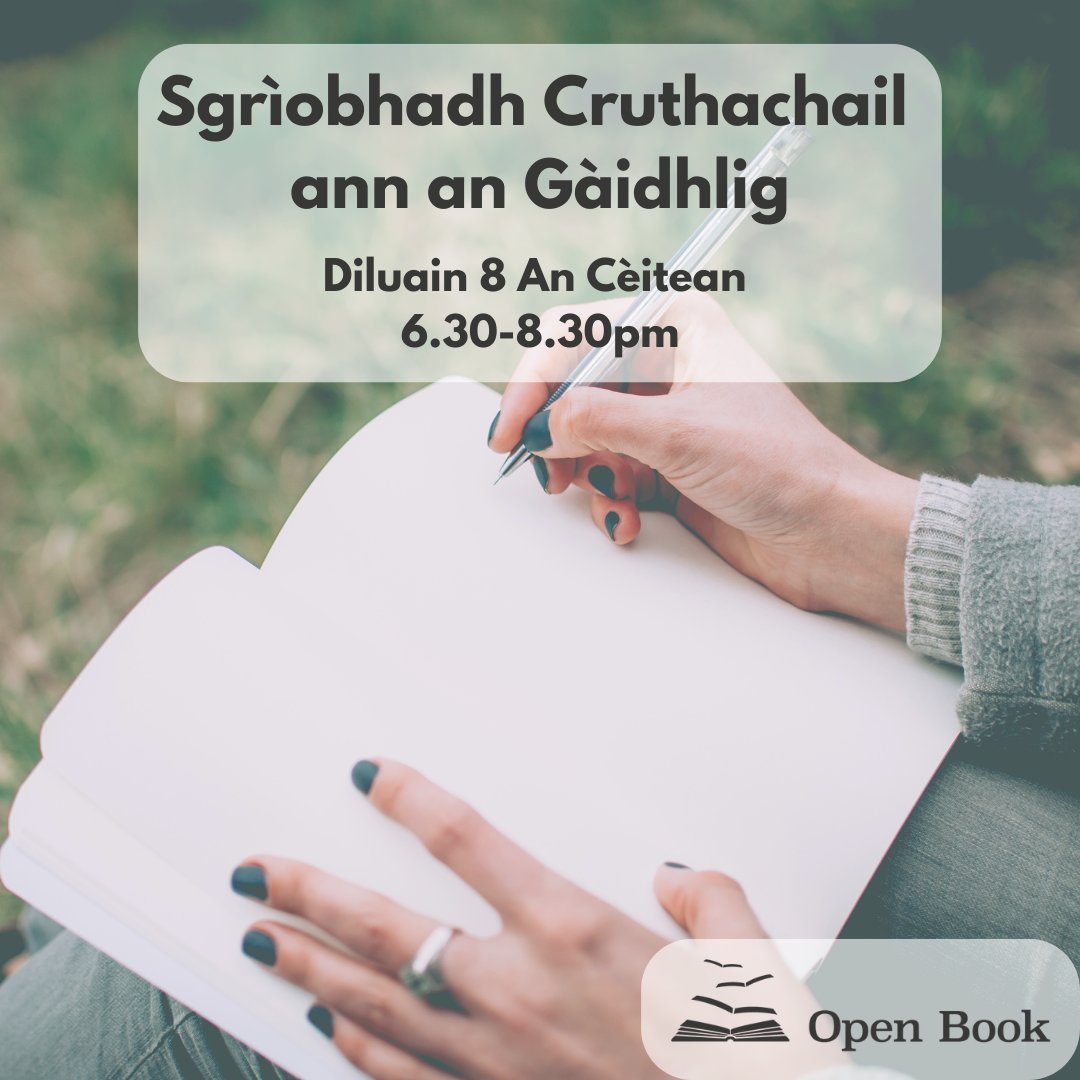 Whether you're fluent in Gaelic or new to the language, our Gaelic Creative Writing session is fun for Gaelic speakers of all levels. Join us for a guided session where we'll explore texts in Gaelic before writing our own creative pieces.

Find out more: eventbrite.co.uk/o/open-book-30…