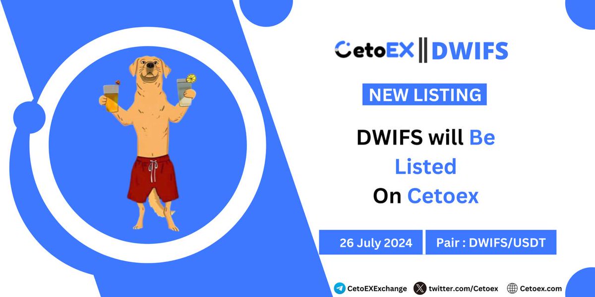 📢 New Listing Alert 🚨

<a href="/DogWifShorts/">DogWifShorts</a>(DWIFS) Will Be Listing on #CetoEX!

💎Pair:  DWIFS/ USDT
💎Deposit: 10:00 PM on JULY 26, 2024 (UTC)
💎Trading: 12:00 PM on JULY 26, 2024 (UTC)

#DWIFS #cetoex #newlisting