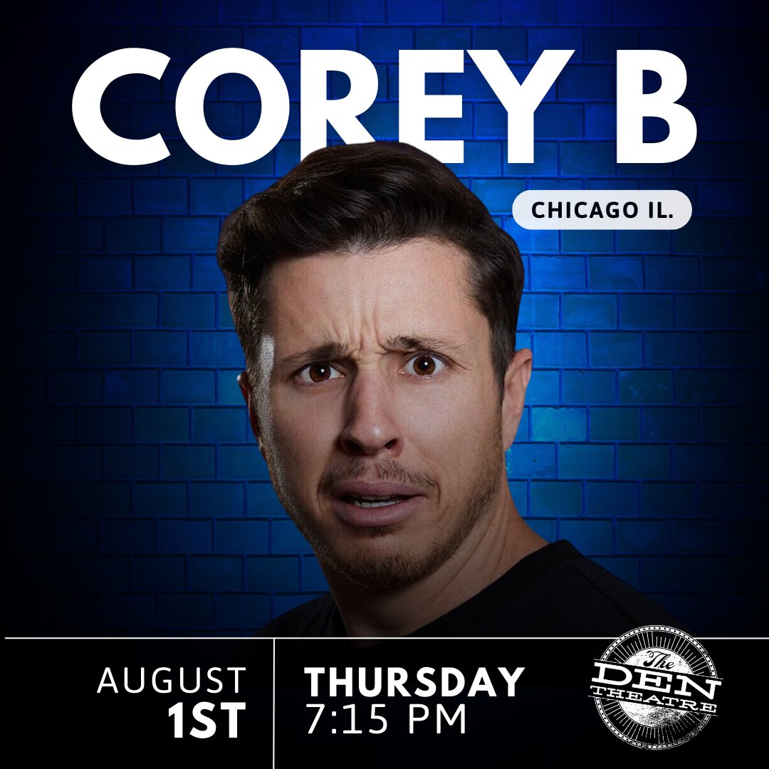 NEXT THURSDAY: See Corey B LIVE at The Den Theatre!

🎟️👉 l8r.it/8Ter