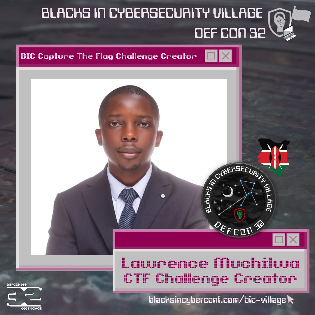 Meet our 2024 BIC Village CTF Creators! 💻️🚩⁠

🌍️ Lawrence is one of our International BIC CTF Contributors from Kenya 🇰🇪

👾 Play his Linux challenges this August!
⁠
#BlacksInCyber #BIC_Village #BIC_CTF #DEFCON #DEFCON32 #AWS #Amazon #BIC_Kenya #KenyaCyber