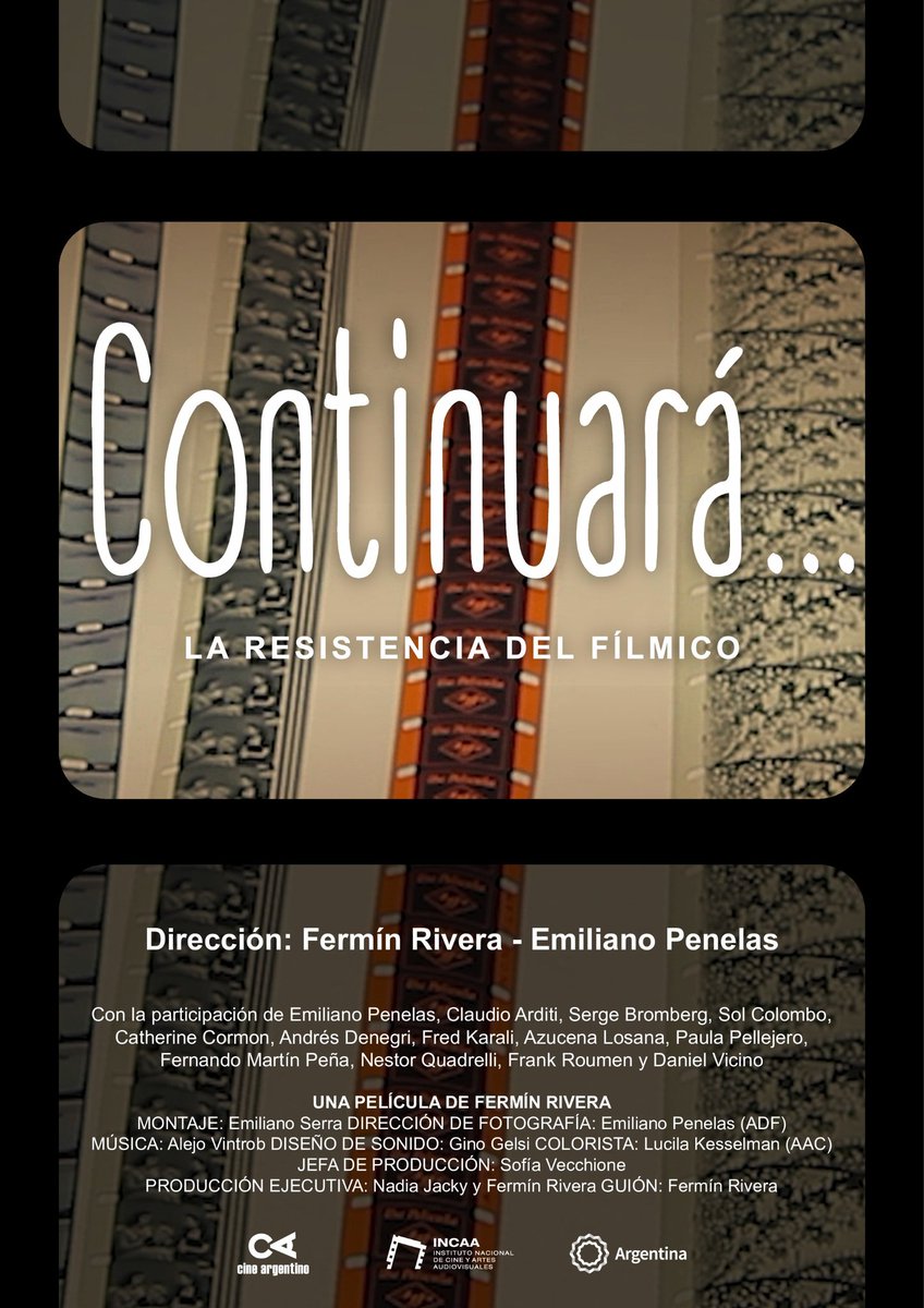 #CONTINUARÁ... 
🎬 ESTRENO JUEVES 15 DE AGOSTO
Dirección: Fermín Rivera / Emiliano Penelas
Con Claudio Arditi
Serge Bromberg
Sol Colombo
Catherine Cormon
Andrés Denegri
Fred Karali
Azucena Losana
Paula Pellejero
Fernando Martín Peña
Nestor Quadrelli
Frank Roumen
Daniel Vicino