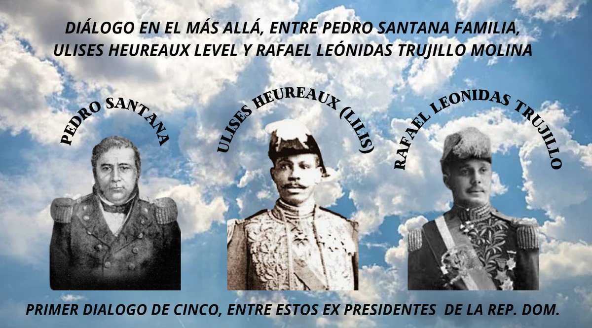 DIÁLOGO EN EL MÁS ALLÁ, ENTRE PEDRO SANTANA FAMILIA, ULISES HEUREAUX LEVEL Y RAFAEL LEÓNIDAS TRUJILLO MOLINA

PRIMER DIALOGO, DE CINCO ENTRE ESTOS EX PRESIDENTES  DE LA REP. DOMINICANA

(ÉSTO NO ES UNA APOLOGÍA)

Acceder al siguiente link:👇
historiologiapuertoplata.com/dialogo-en-el-…
