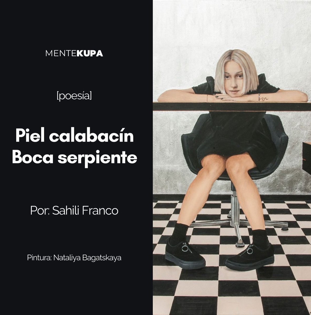 La nueva entrega en <a href="/mentekupa/">Mentekupa</a> es poesía de Sahili Franco <a href="/sahyatusah/">Sahili Franco Cipriani</a> 

“A veces una se siente un calabacín abandonado. Un adorno sobre la mesa que nadie ve, y así, con el paso de los días, empiezan a salir manchas marrones que van ennegreciéndose…”.

mentekupa.com/piel-calabacin…