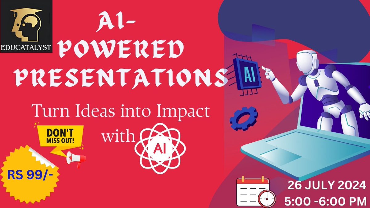 📷 Dear Educators! 📷
📷 Unlock the Power of AI in Education! 📷
# Workshop 1: AI-Powered Presentation: Turn Ideas into Impact with AI - Prepare stunning PPTs in just one click📷 Date: 26th July📷 Time: 5:00  - 6:00 PM IST
📷 Sign Up Now: forms.gle/tFNc1ehK2bvQR5W
 📷 #EduCatalyst