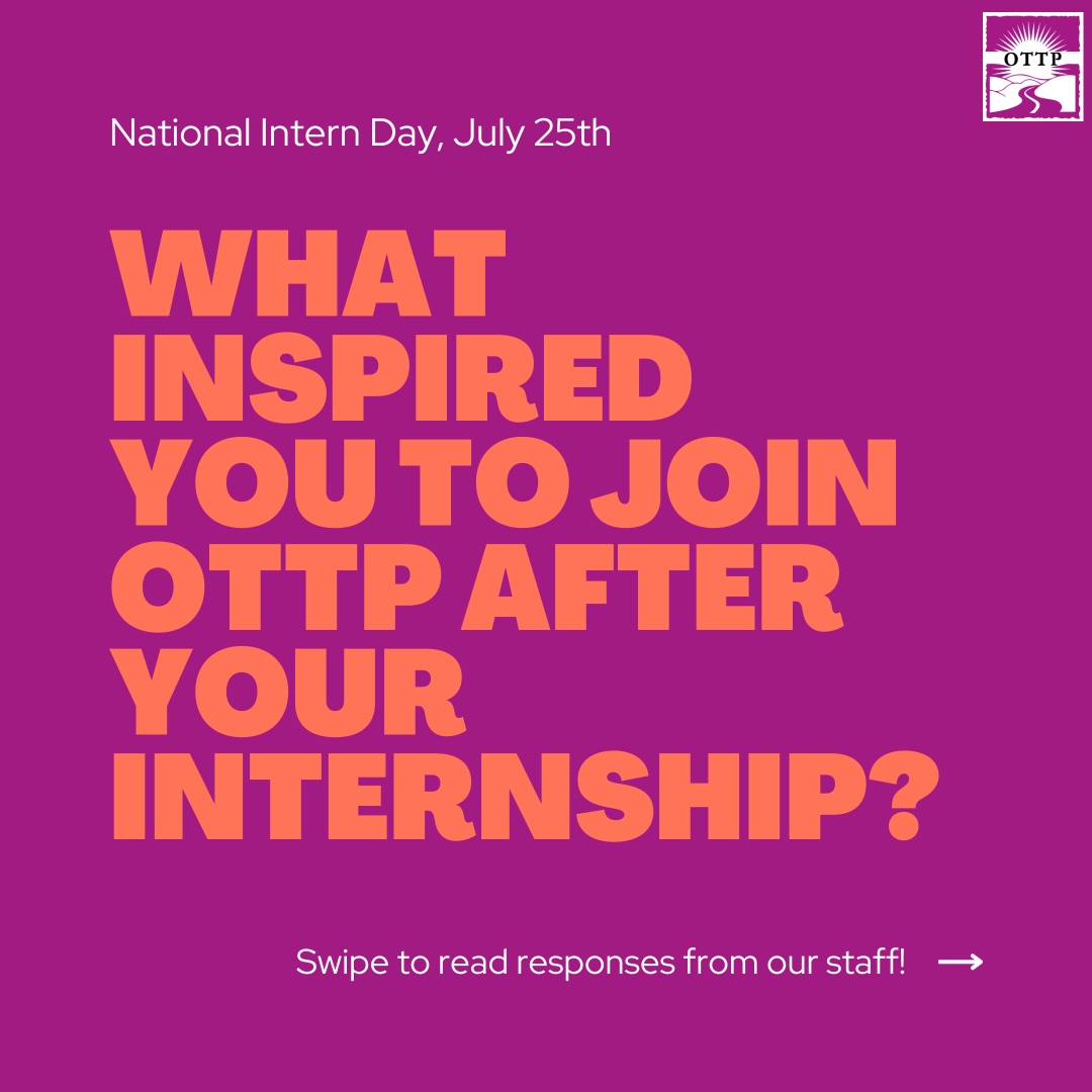 OTTP_SF's tweet photo. July 25th is National Intern Day!  Swipe to find out what inspired staff to join the OTTP team after their internship. 

 #OTTPSF #NationalInternDay #InternSpotlight https://t.co/PBEUTIeSBM