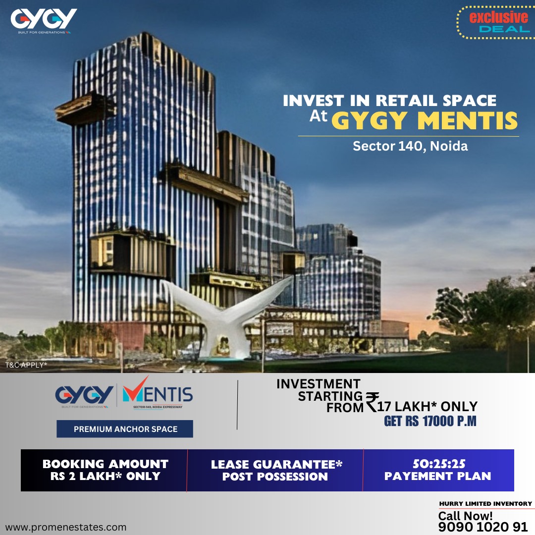 promenestates's tweet photo. Don't miss out on the Prime Retail and #OfficeSpaces at GYGY Mentis in Sector 140, Noida. Secure your #investment and enjoy 12% Assured return on Investment Take advantage of this opportunity before prices increase!
Call Now: +91-9090-1020-91
#GYGYMentis #PromenEstates. https://t.co/K615WbQjTb