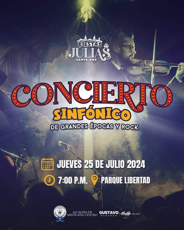 SantaAnaNoticia's tweet photo. #SantaAna | La Alcaldía de Santa Ana te invita al "𝗖𝗼𝗻𝗰𝗶𝗲𝗿𝘁𝗼 𝗦𝗶𝗻𝗳ó𝗻𝗶𝗰𝗼 𝗱𝗲 𝗚𝗿𝗮𝗻𝗱𝗲𝘀 É𝗽𝗼𝗰𝗮𝘀 𝘆 𝗥𝗼𝗰𝗸". 👨🎤🎺🎸
🗓 Jueves 25 de julio.
⏱️ 7:00 p.m.
📍 Parque Libertad
#FiestasJulias2024 #SantaAnaCentro #PaselaBonito #quelindo #Concierto #Música https://t.co/2YccvX7LPf