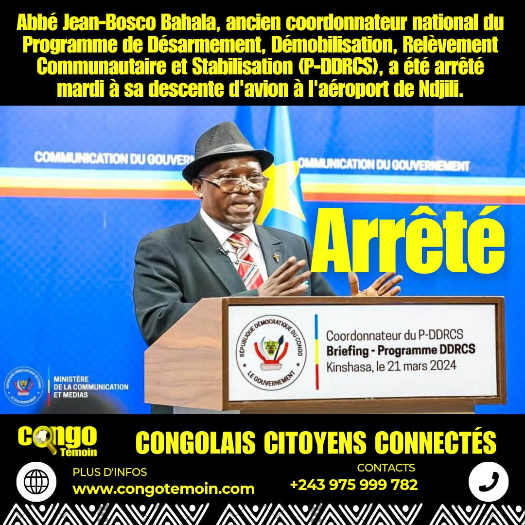 Abbé Jean-Bosco Bahala arrêté ce jeudi 25 juillet 2024 à l'aéroport de Ndjili