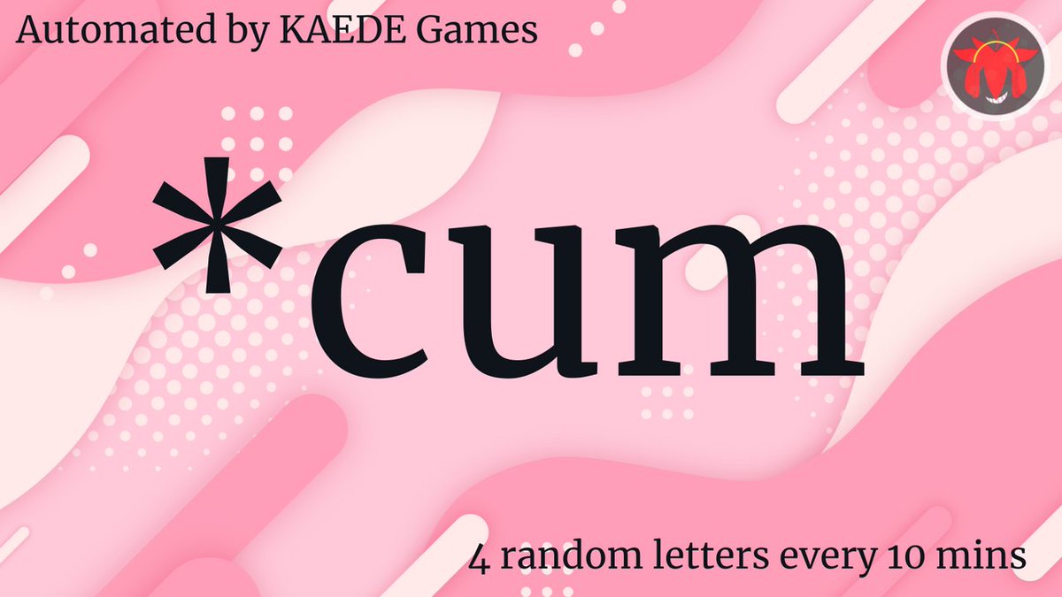 4 random letters every 10 mins tweet media