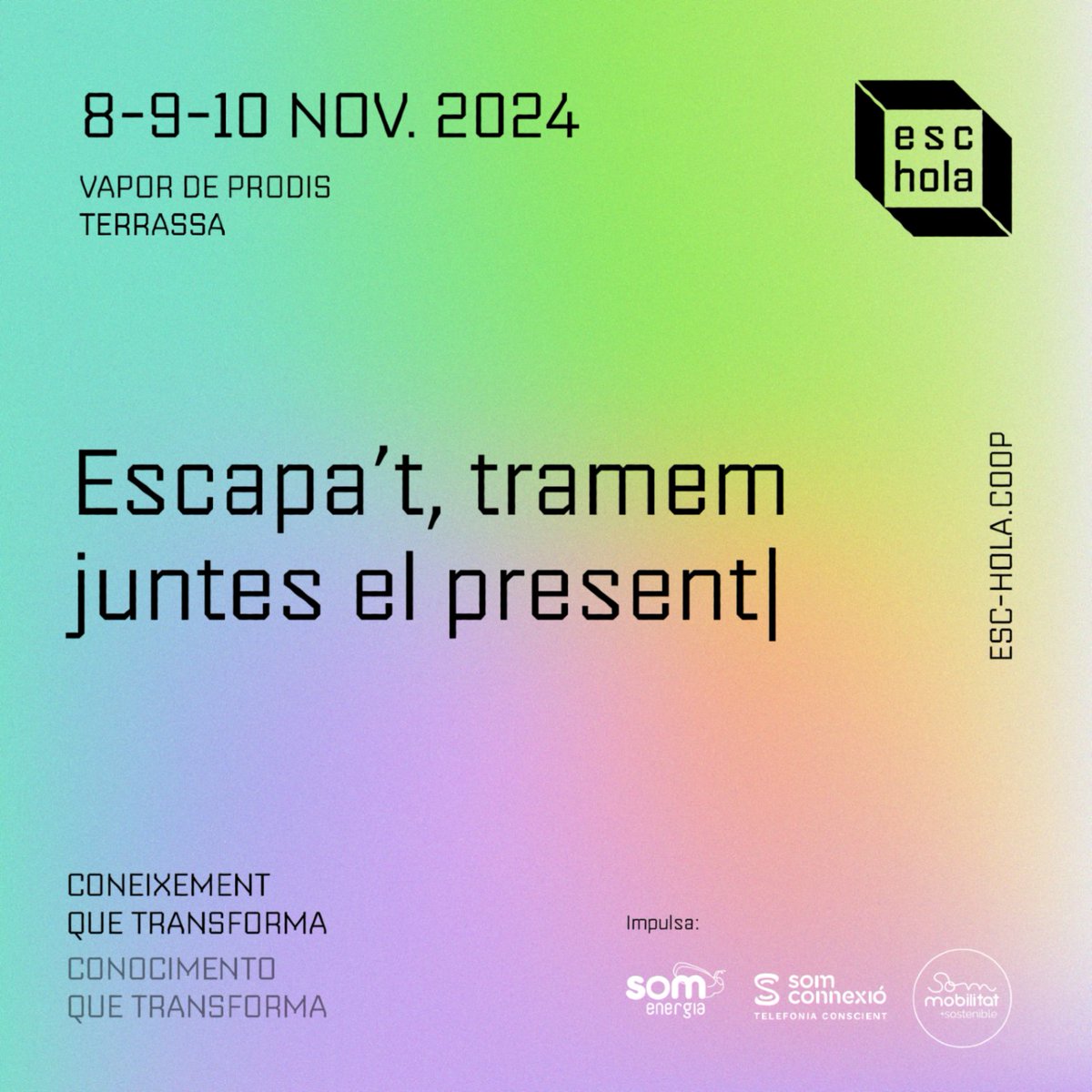 📅 [RESERVA’T LA DATA]

El 8, 9 i 10 de novembre, tramem juntes el present! ✍️✨

Et convidem a l’[esc]hola, un espai per reflexionar sobre el #consum a través de tres eixos fonamentals:

🧶 Les cures
👥 La diversitat
📝 La conquesta de drets

👉Més info a esc-hola.coop