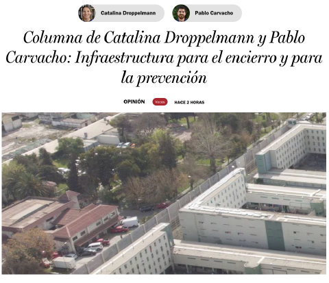#PrensaEG🎙️La académica Catalina Droppelmann junto a Pablo Carvacho (<a href="/JusticiaySocUC/">Centro Justicia y Sociedad UC</a>), escribieron la columna de opinión "Infraestructura para el encierro y para la prevención", en <a href="/latercera/">La Tercera</a>. Aquí abordan discusión en creación de cárceles y alternativas.
latercera.com/opinion/notici…