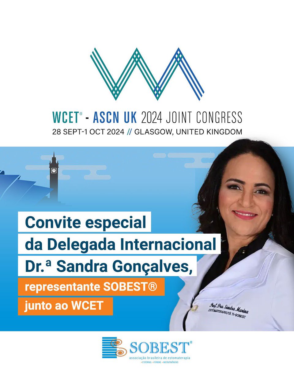 SOBEST_oficial's tweet photo. Convite especial da Delegada Internacional Dr.ª Sandra Marina Gonçalves Bezerra, nossa representante SOBEST®️ junto ao World Council of Enterostomal Therapists - WCET. 

Participe de um Workshop Pré-Congresso WCET®️ e ASCN UK, no sábado, 28 de setembro de 2024, das 13:00 às 14:30 https://t.co/vRWhnV3igN