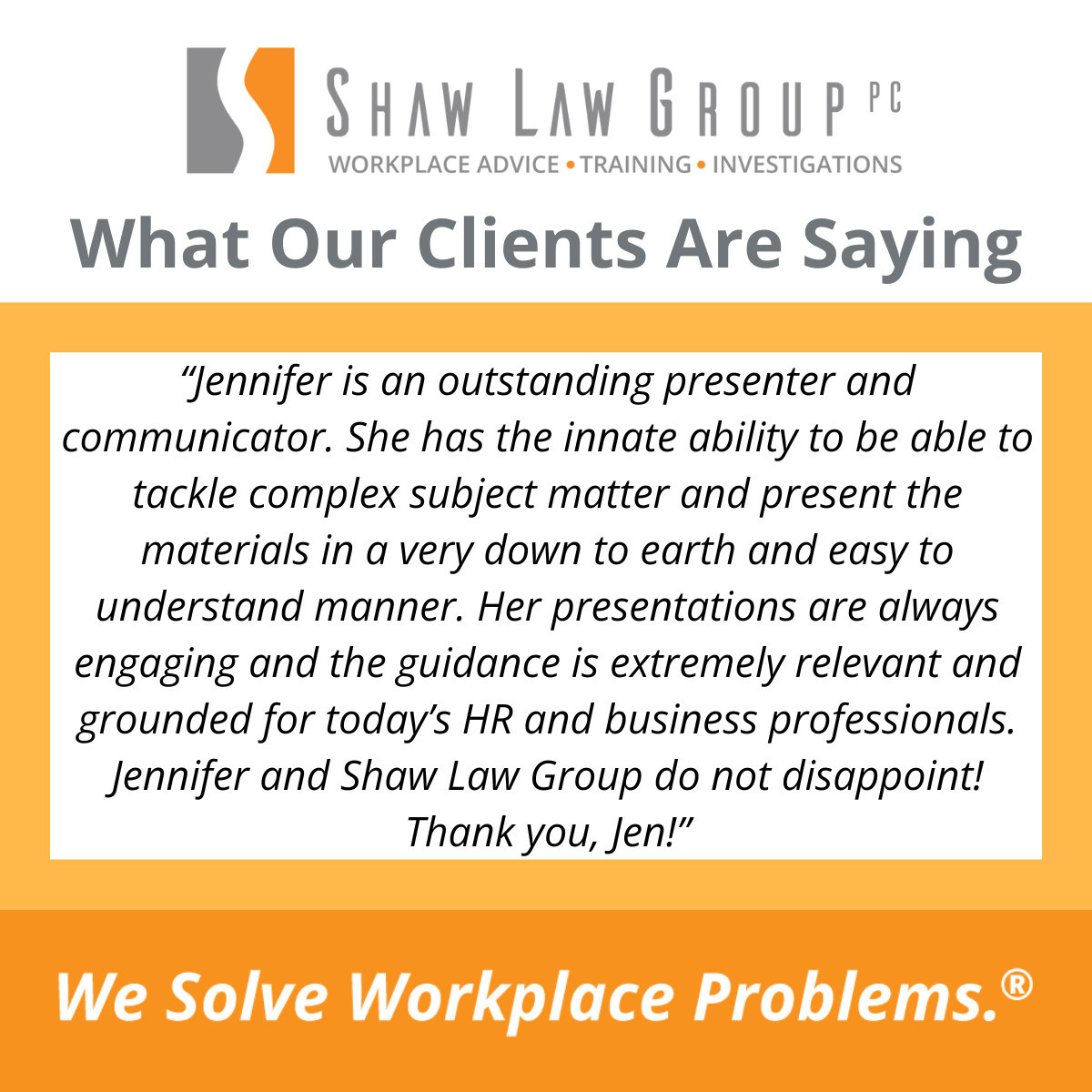 ShawLawTweets's tweet photo. Curious about an upcoming training? Check out what our clients have to say. We are here to help you solve workplace problems! 

https://t.co/NwIYyiuE1M https://t.co/i3mh7vY0t7
