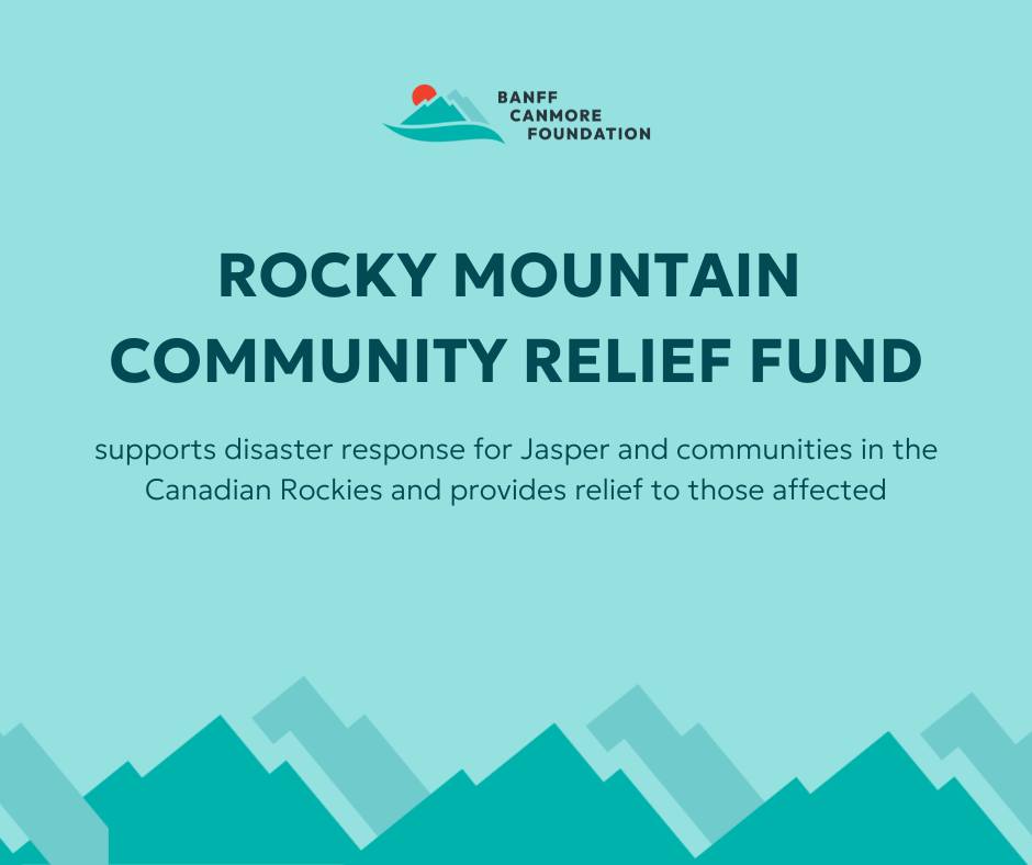 The #Banff #Canmore Foundation has set up this fund to help the people of #Jasper. Donating to this fund is the best way to support the community:
ROCKY MOUNTAIN COMMUNITY RELIEF FUND: From one mountain community to another, Bow Valley stands in support of Jasper through this