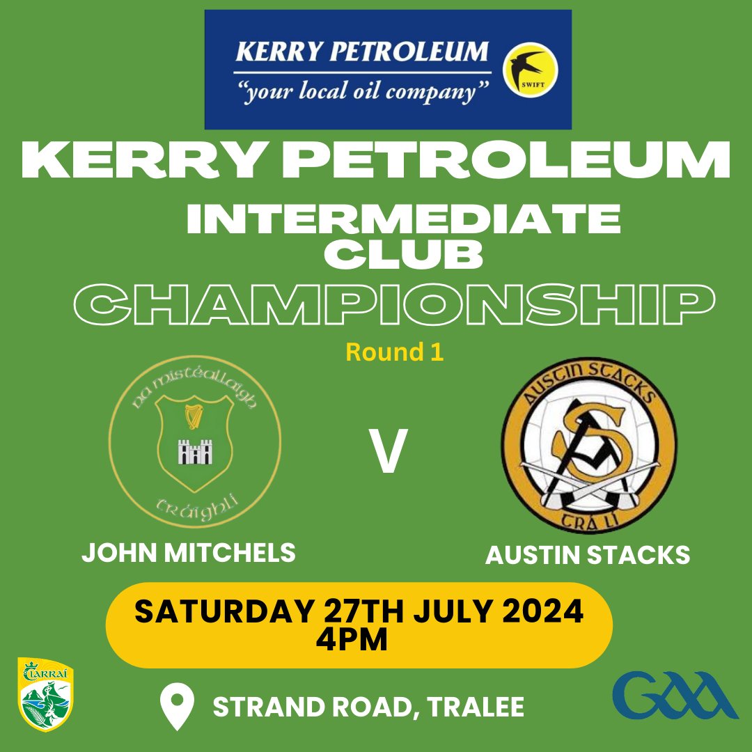 johnmitchelsGA1's tweet photo. 2024 Kerry Petroleum Intermediate Football Club Championship Round 1

John Mitchels v Austin Stacks, Sat 27th July at 4pm in Strand Road 

Please support  💚 💛 

MATCH TICKETS https://t.co/u5WNRApw0L

▶️ https://t.co/S34OyQotqo

#KerryGAA #KerryPetroleum

@AustinStacksGAA https://t.co/QlGznNJYGD