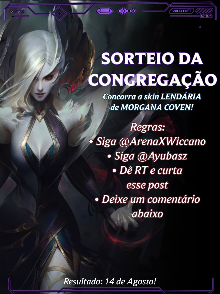 ArenaXWiccano's tweet image. 🔮 SORTEIO DA CONGREGAÇÃO 🔮

Concorra a skin LENDÁRIA de MORGANA COVEN!!!

Regras:
• Siga @ArenaXWiccano 
• Siga @Ayubasz 
• Dê RT e curta esse post!
• Deixe um comentário abaixo!

O resultado seja divulgado dia 14 de Agosto!
Boa sorte a todos!!