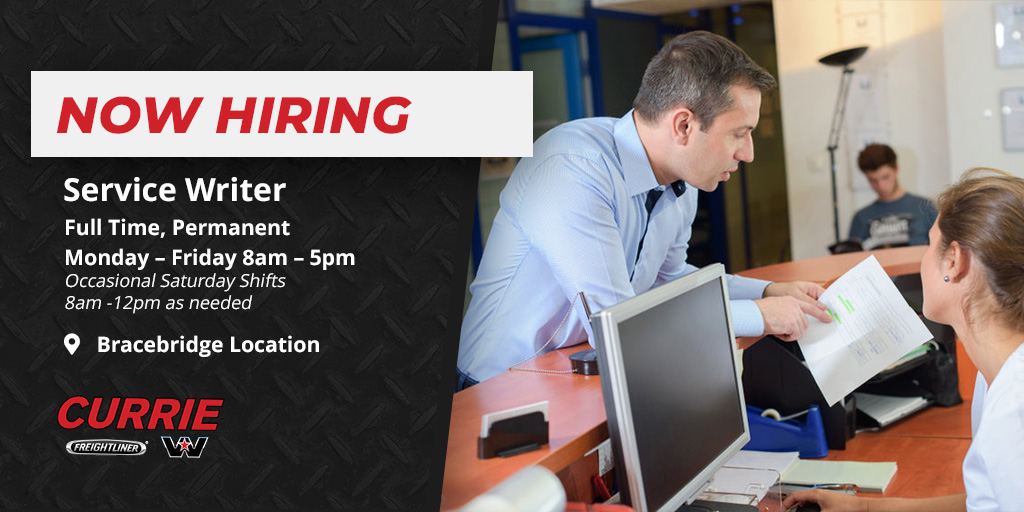 Now Hiring: We're looking for a highly motivated SERVICE WRITER for full-time #jobs at our #Bracebridge #Ontario location. Learn more and apply to #work with us at currietruckcentre.com/employment.php