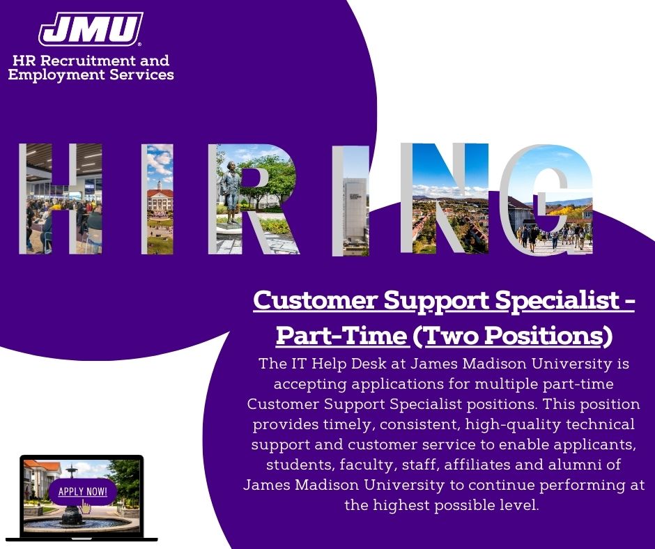 JMUJobs's tweet image. JMU IT is currently accepting applications for two Customer Support Specialists (Part-Time) Apply now for this opportunity: jobs.jmu.edu/.../customer-s…...
#JMU #Jobs #JMUJobs #NowHiring #JamesMadisonUniversity #HigherEducationJobs #highereducation #itjobsearch #ITJobs