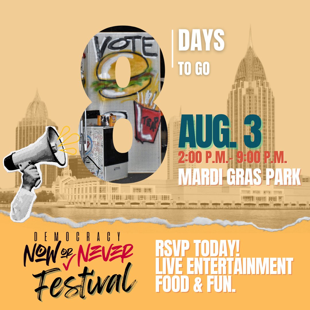 We are just 8 days away from our Democracy Now or Never Festival in Mobile, AL! Entertainment, food, and fun August 3rd @ Mardi Gras Park. Performers will be announced soon! You don't want to miss this! Link in bio to register! #shakethefieldal