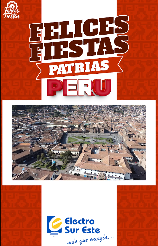 ElectroSurEste's tweet photo. Electro Sur Este saluda al Perú, Felices Fiestas Patrias 2024 ¡Viva el Perú! #Cusco #Apurimac #madredediosperu🇵🇪 https://t.co/UjWc0HUYYY
