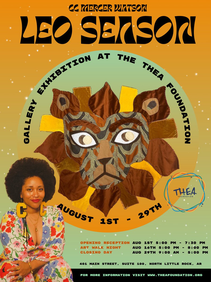 LEO SEASON

I am so excited to announce my solo show, LEO SEASON, will be on exhibition for the month of August at the Thea Foundation as part of Thea's Art Department, presented by Delta Dental of Arkansas. Join us!