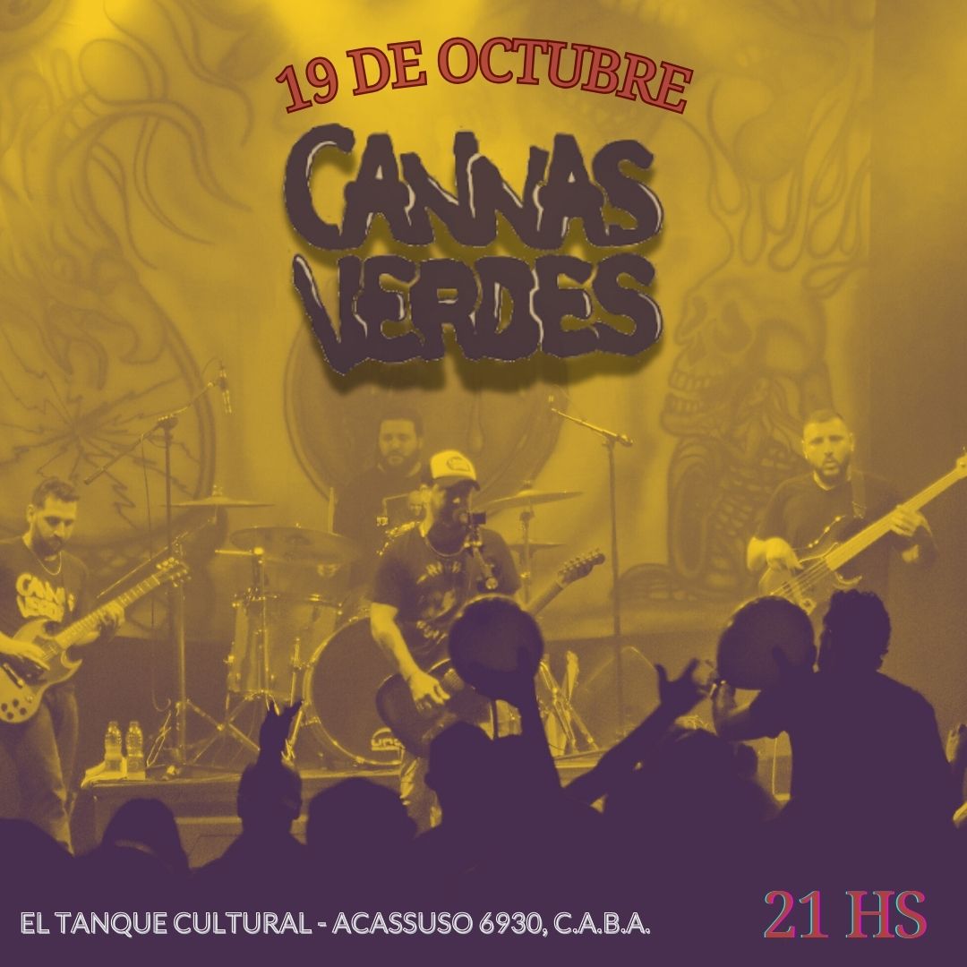 Te avisamos con tiempo. Guarda y agenda. El 19 de octubre Cannas Verdes en @eltanquecultural (Acassuso 6930, CABA)
Ahí nos vemos 🎉
.
#rock #rockargentino #musicaenvivo #CannasVerdes #eltanquecultural #RockEnVivo
