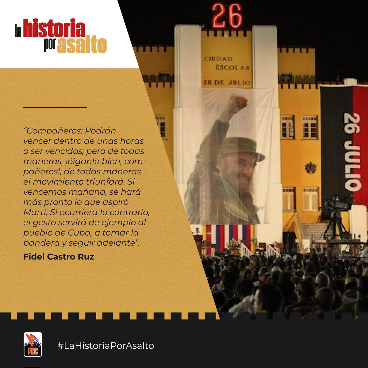 El movimiento 26 de julio tomó #LaHistoriaPorAsalto y toda #Cuba abrazó su causa.