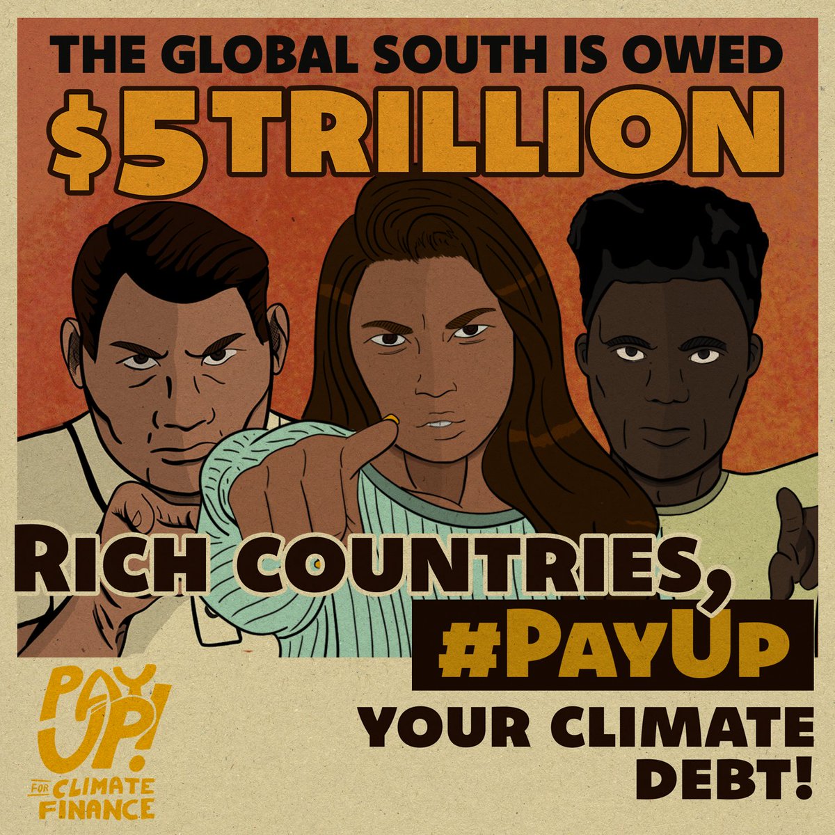 The US and Global North countries must #PayUp and deliver $5 trillion a year for climate debt. #TrillionsNotBillions #ClimateFinanceNow