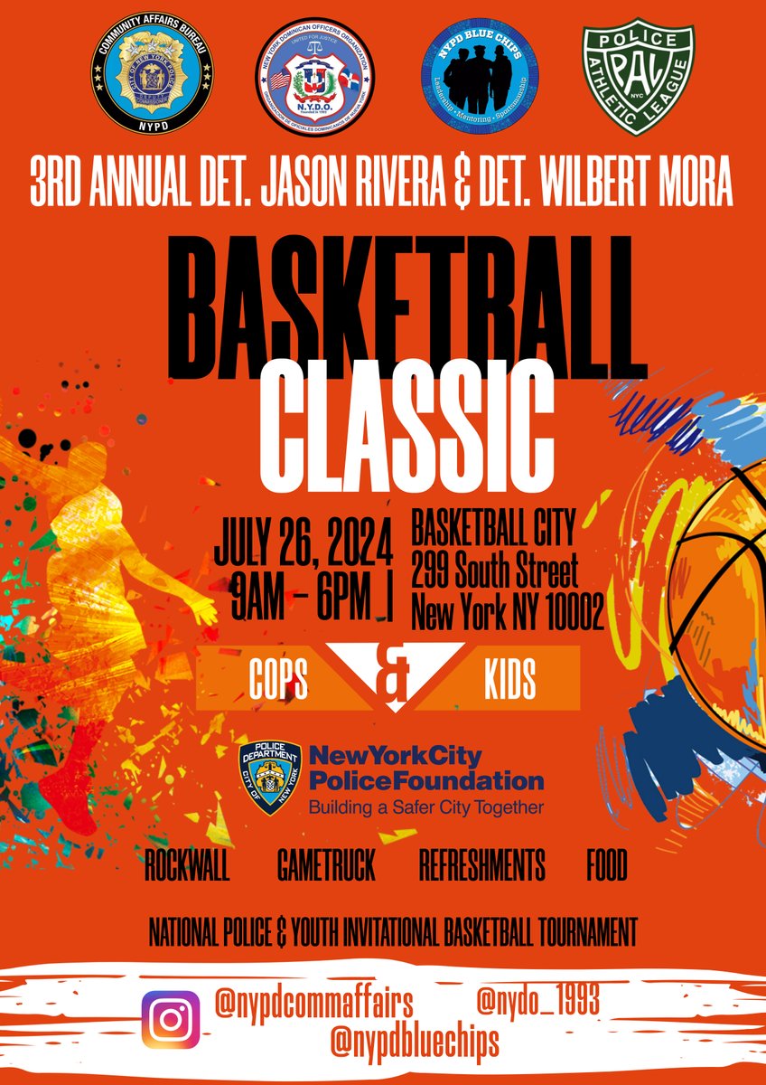 Join us for an action pack day as we welcome youth &amp; officers from around the country. 🏀⛹️‍♂️⛹️‍♀️🏆
3rd Annual Event
Detectives Jason Rivera &amp; Wilbert Mora
Basketball Tournament
Friday July 26, 2024 @ <a href="/BasketballCity/">Basketball City</a>  
299 South St,
New York, NY 10002
Hours: 9AM - 6PM