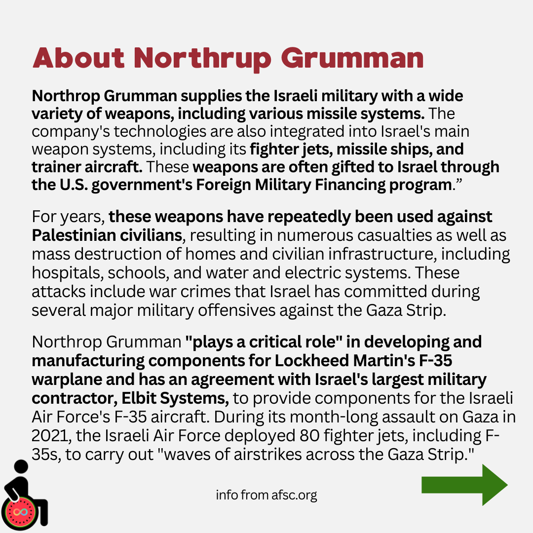 DisabilitDivest's tweet photo. Northrop Grumman supplies the Israeli military with a wide variety of weapons, including various missile systems. The company's technologies are also integrated into Israel's main weapon systems, including its fighter jets, missile ships, and trainer aircraft. https://t.co/621DE8FevF