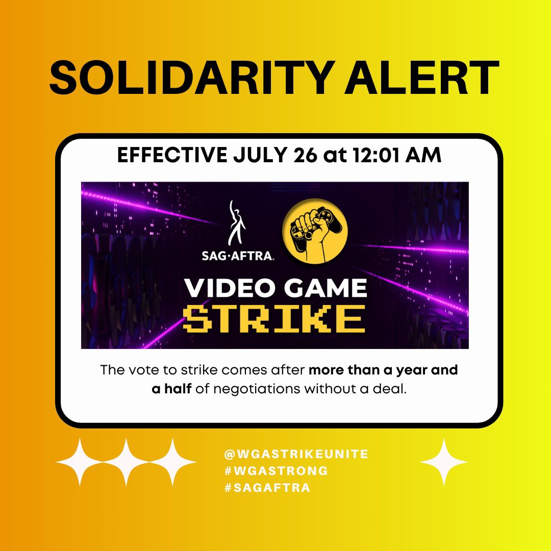 wgastrikeunite's tweet image. 🚨SOLIDARITY ALERT🚨 We stand firmly w/ @sagaftra video game performers who go on strike at midnight tonight w/ all video game companies signed to the Interactive Media Agreement. Companies they’ve been trying to reach a fair deal w/ for over a year &amp;amp; a half! Unacceptable!! (1/2)